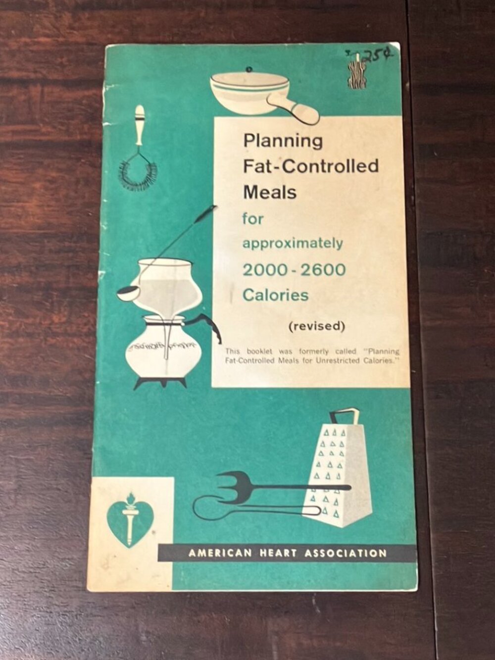Vintage 1967 Planning Fat-Controlled Meals Revised Edition Booklet Recipes Cook